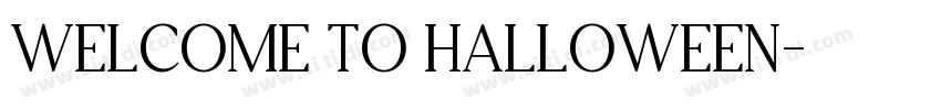 WELCOME TO HALLOWEEN字体转换